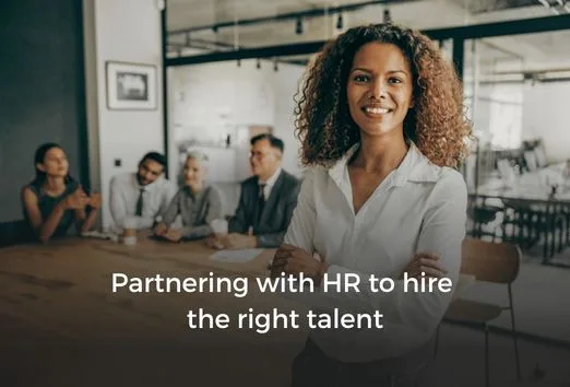 partnering with HR to hire the right talent partnership